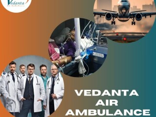 Book Vedanta Air Ambulance in Patna with WorldLevel Healthcare Facility